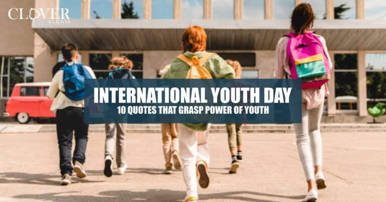 International Youth Day, quotes about youth, youth quote.