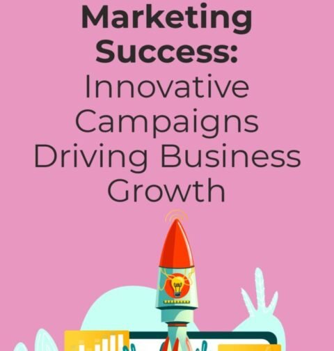 Innovative Campaigns Driving Business Growth