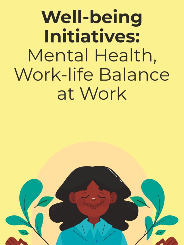 Well-being Initiatives Mental Health, Work-life Balance at Work